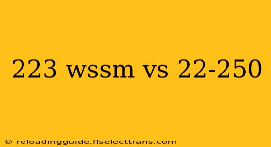 223 wssm vs 22-250