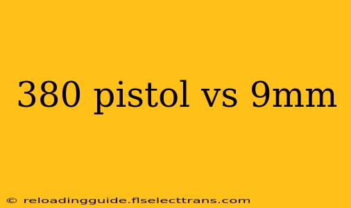 380 pistol vs 9mm