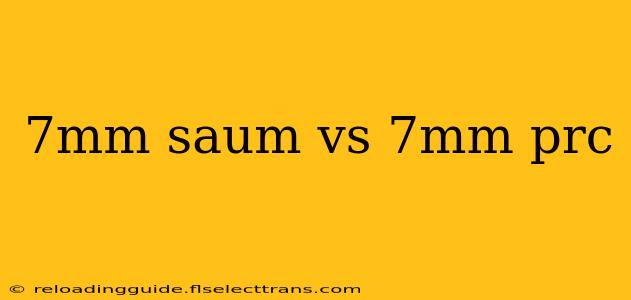 7mm saum vs 7mm prc