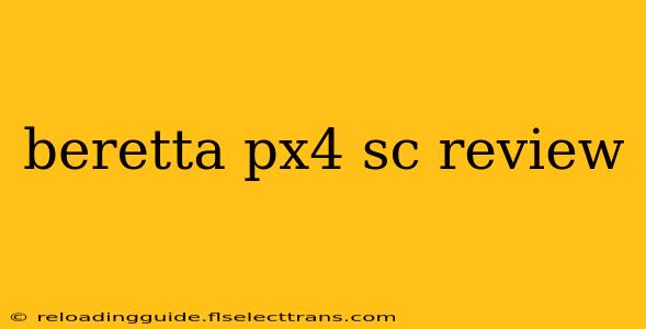 beretta px4 sc review