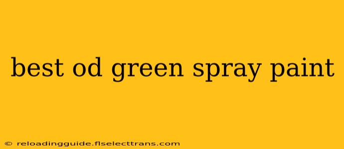 best od green spray paint