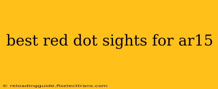 best red dot sights for ar15