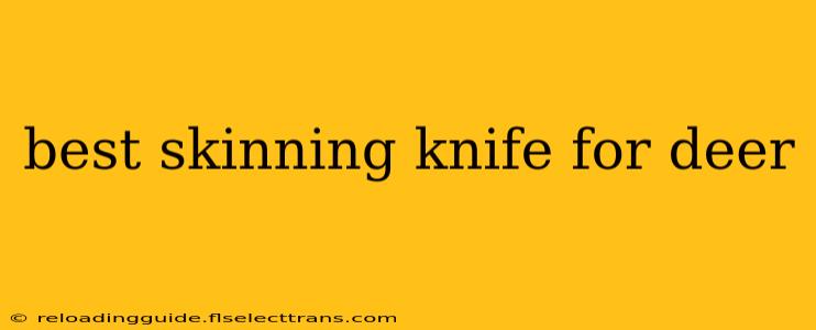 best skinning knife for deer