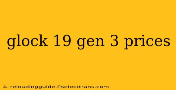 glock 19 gen 3 prices