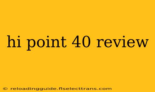 hi point 40 review