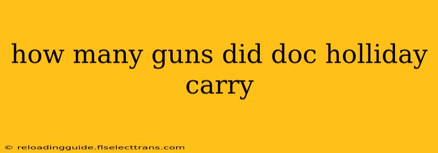 how many guns did doc holliday carry