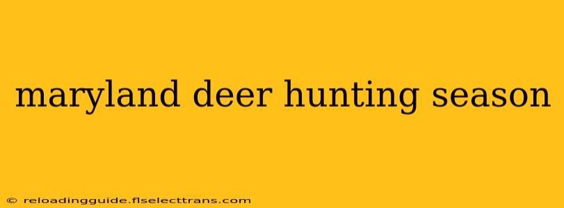 maryland deer hunting season