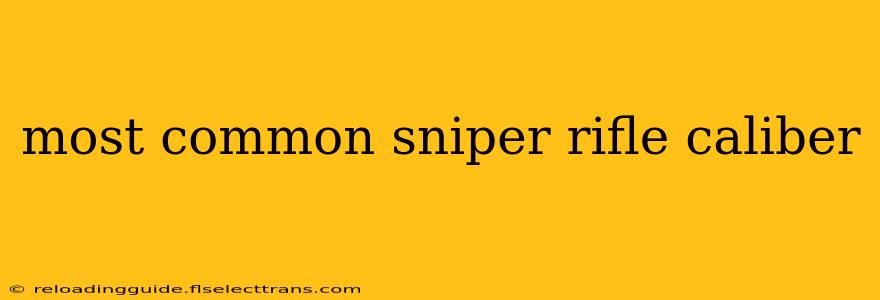 most common sniper rifle caliber