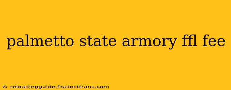 palmetto state armory ffl fee