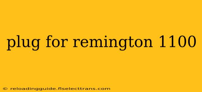 plug for remington 1100