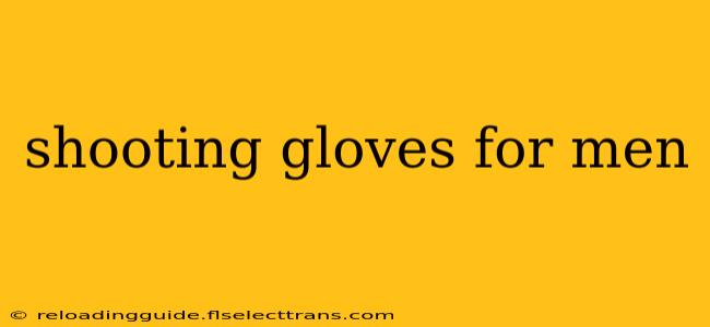 shooting gloves for men