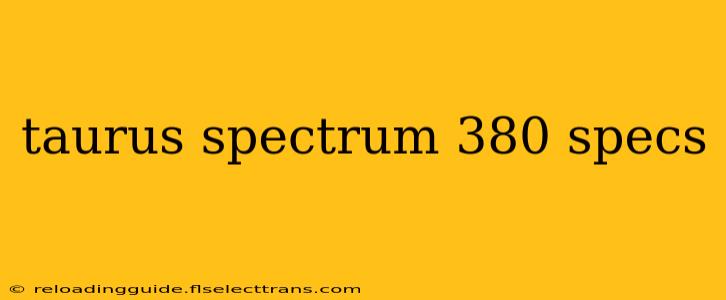 taurus spectrum 380 specs