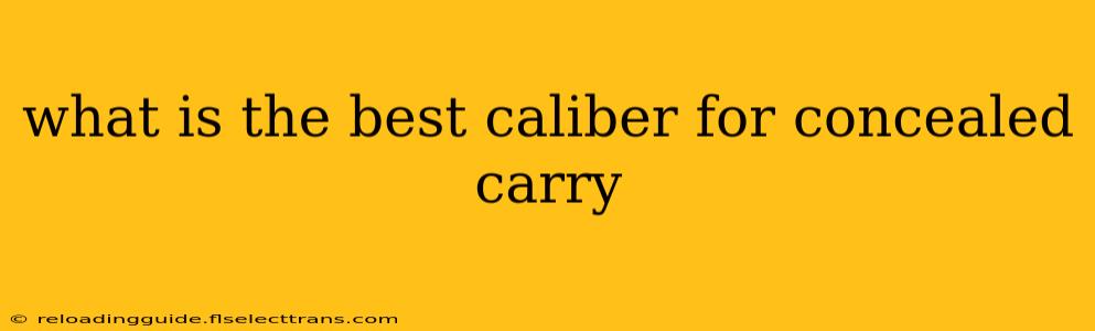 what is the best caliber for concealed carry