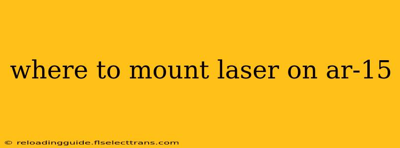 where to mount laser on ar-15